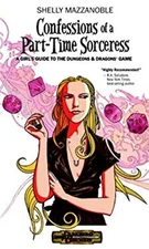 Confessions of a Part-Time Sorceress Perfect Shelly Mazzanoble