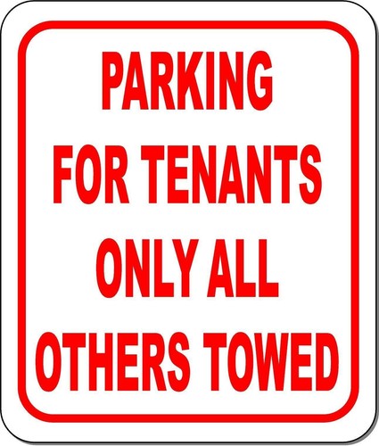 Parking for tenants only all others towed Aluminum composite sign long ...