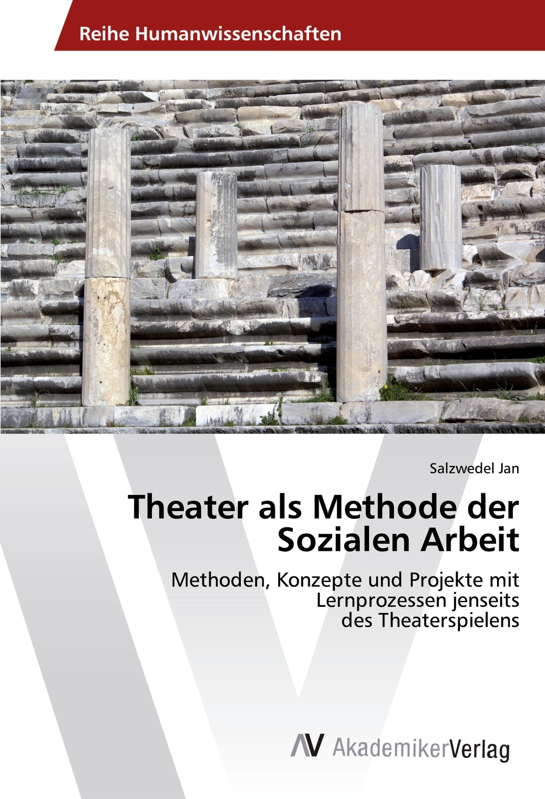 Thumbnail - Theater Als Methode Der Sozialen Arbeit | Salzwedel Jan | Taschenbuch