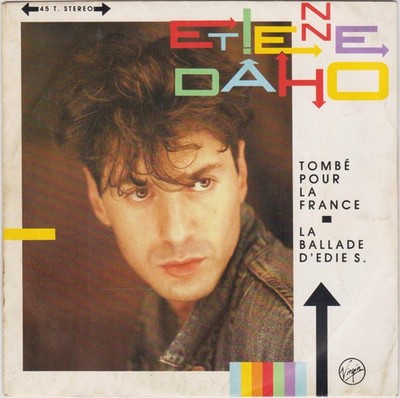 ETIENNE DAHO TOMBE POUR LA FRANCE / LA BALLADE D'EDDIE S. FRENCH 45 SINGLE
