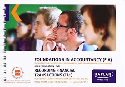 FA1 - RECORDING FINANCIAL TRANSACTION - POCKET NOTES by Kaplan Publishing