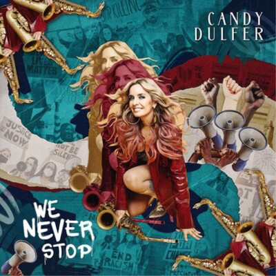 Candy Dulfer We Never Stop (CD) Album Digipak