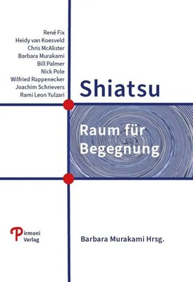 Shiatsu | Raum für Begegnung | Barbara Murakami | Taschenbuch | Deutsch | 2021