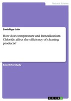 Sanidhya Jain | How Does Temperature And Benzalkonium Chloride Affect The...