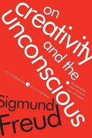 On Creativity And The Unconscious | Sigmund Freud | Englisch | Taschenbuch