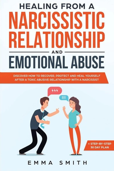 Healing From A Narcissistic Relationship And Emotional Abuse Emma Smith Buch-image