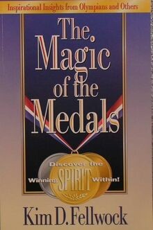 The Magic of the Medals: Discover the Winner Within... | Buch | Zustand sehr gut