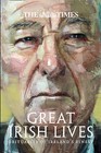 The Times Great Irish Lives: Obituaries of Ireland's Finest by HarperCollins Publishers (Hardback, 2016)