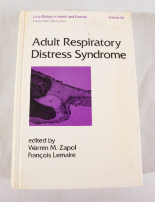 Adult Respiratory Distress Syndrome by Zapol, Lemaire, 1991 HC, Vol 50, Ex Lib