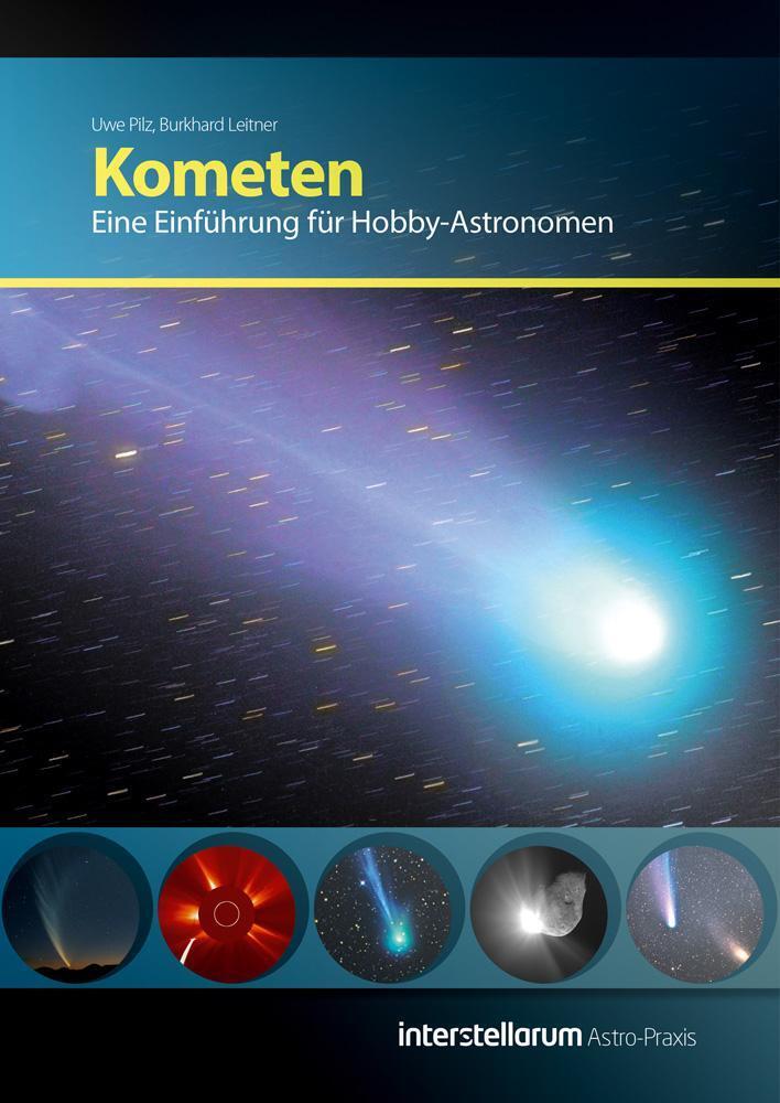 Thumbnail - Astro-praxis: Kometen | Burkhard Leitner, Uwe Pilz | 2013 | Deutsch