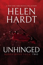 Unhinged: Blood Bond Saga: Two by Helen Hardt (English) Paperback Book