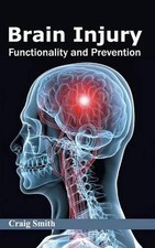 Brain Injury: Functionality and Prevention by Lecturer in Philosophy Craig Smith