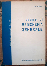 ESAME DI RAGIONERIA GENERALE - W. ROCCA - EDIZIONI BIGNAMI