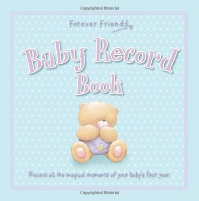 Forever Friends - Baby Record Book: 1 (Gift Book),Igloo,Forever 