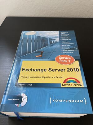 Exchange Server 2010 Kompendium: Planung, Installation, Migration und Betrieb31