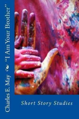 ''I Am Your Brother'': Short Story Studies by