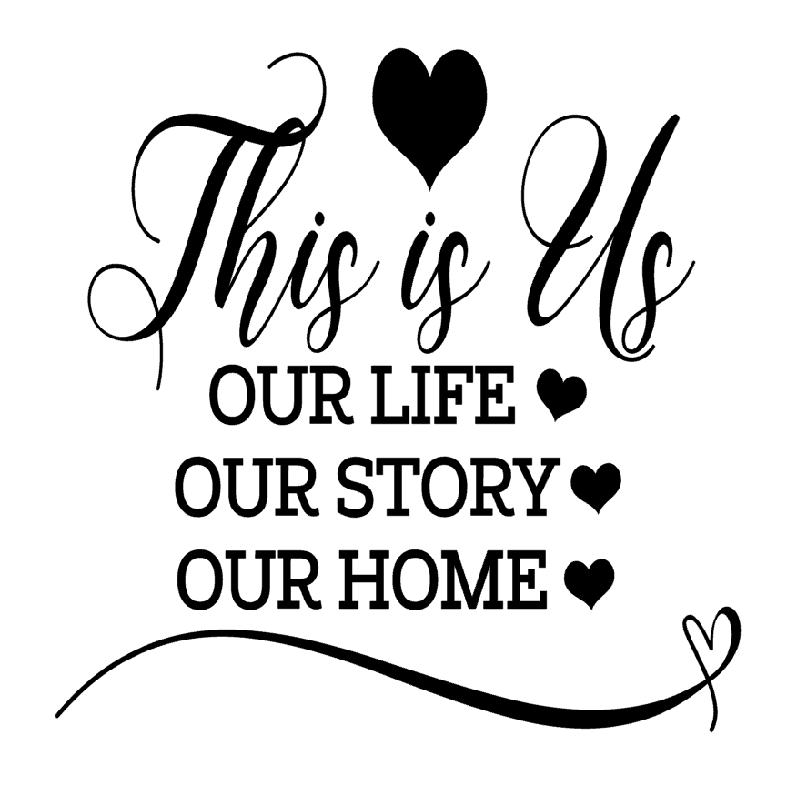 This Is Us Our Life Our Story Our Home Vinyl Decal Sticker a2541