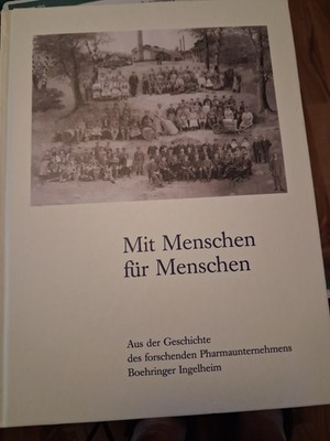 Mit Menschen für Menschen. Aus der Geschichte des forschenden Pharmaunternehmens