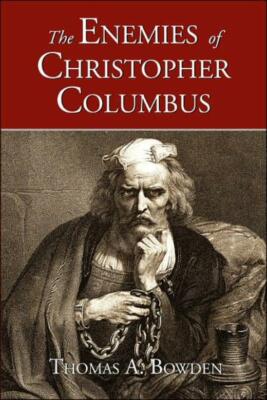 The Enemies Of Christopher Columbus