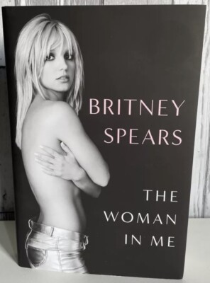 The Woman in Me by Britney Spears (Hardcover, 2023) Autobiography Book BRAND NEW