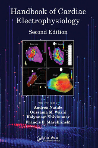 Handbook of Cardiac Electrophysiology by Andrea Natale