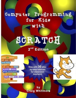Craig Whitmore Computer Programming for Kids with Scratch (Taschenbuch)