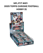 49ERS - NFL PYT #417- 2025 TOPPS CHROME FOOTBALL HOBBY (1)
