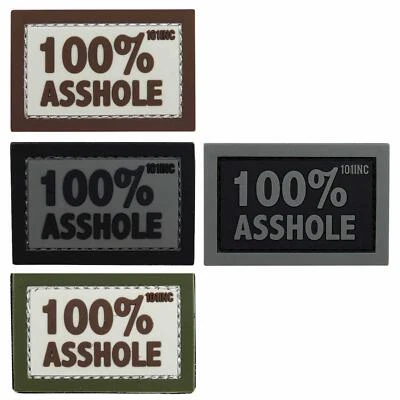 101 INC. 3D Rubber Patch 100% Asshole Arschloch Abzeichen Aufnäher Emblem