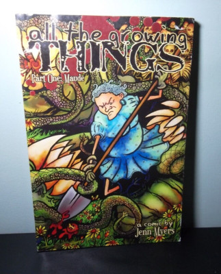 All the Growing Things, Part One: Maude *SIGNED*