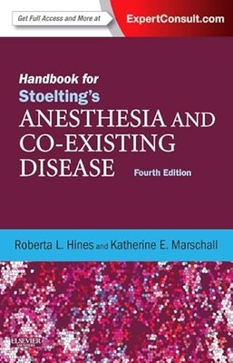 Handbook for Stoelting's Anesthesia and Co-Existing Disease : Expert Consult:...