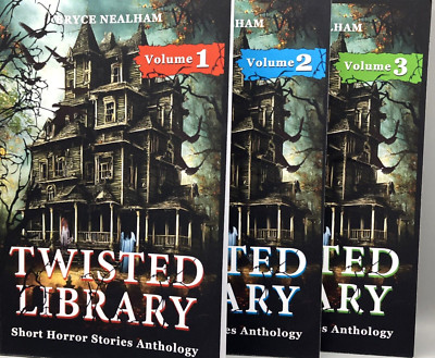 Bryce Nealhan Twisted Library Vol 1 - 3 Paperback Book  Horror Anthology.