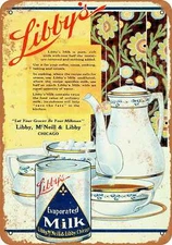 METAL SIGN - 1918 Libby's Evaporated Milk - Vintage Look Reproduction