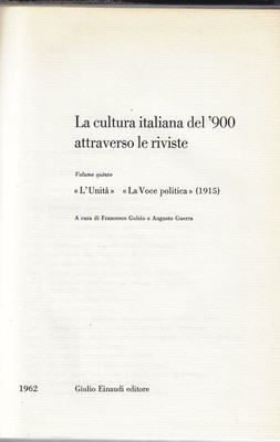 kuratiert von Franc..DIE ITALIENISCHE KULTUR DES 20. JAHRHUNDERTS DURCH ZEITSCHRIFTEN. VOL. 5, L'U