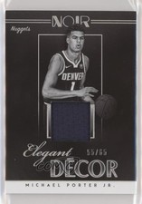 2018-19 Panini Noir Elegant Décor Rookie Jerseys 55/65 Michael Porter Jr 00f8