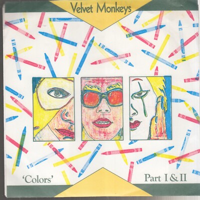 velvet monkeys colors 7''  1985 washington dc