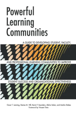 Powerful Learning Communities - Paperback NEW Oscar T. Lennin 2013-03-30