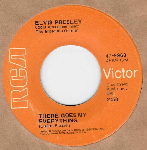 45RPM, ELVIS PRESLEY ' THERE GOES MY EVERYTHING ' EXCELLENT '  ROCK