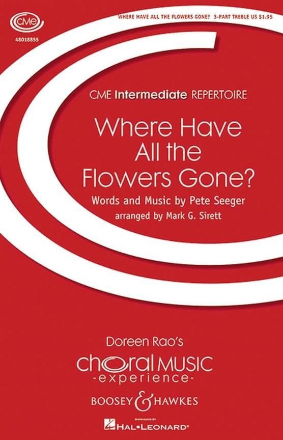 Where have all the flowers gone Choral score children's choir (SSA) and piano, e