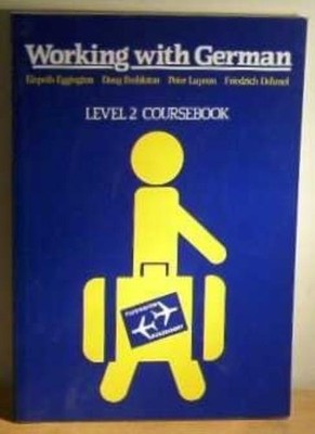 Working with German: Level 2 (Working With Series),J.P. Lupson, 