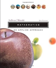 MATHEMATICS: AN APPLIED APPROACH By Michael Sullivan & Abe Mizrahi - Hardcover