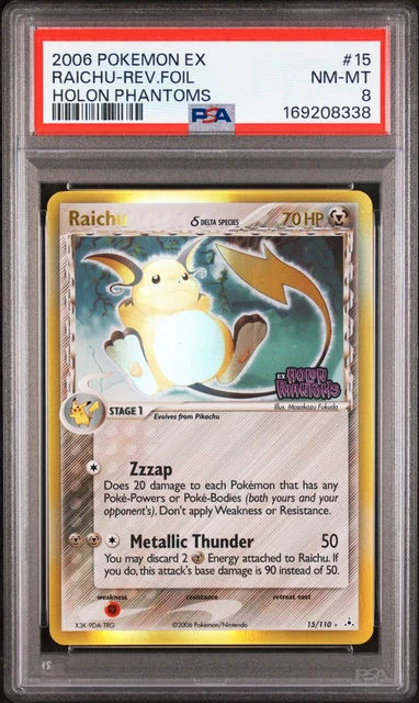 2006 POKEMON EX HOLON PHANTOMS #15 RAICHU-REVERSE FOIL PSA 8
