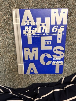 Math 65: An Incremental Development (Saxon Math 6/5)