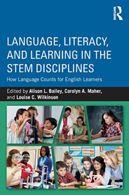 Language, Literacy, and Learning in the STEM Discipline - Paperback NEW Bailey,