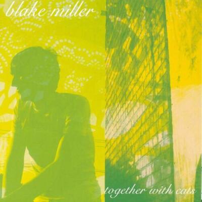 BLAKE MILLER TOGETHER WITH CATS CD NEW SEALED 2006 ALBUM