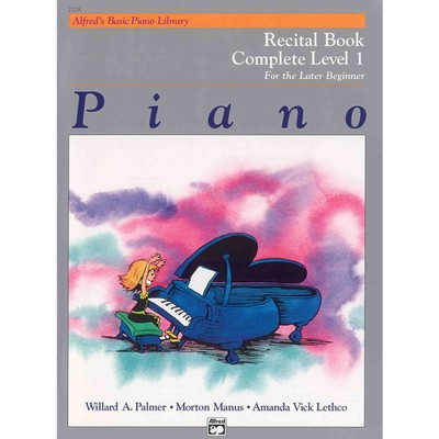 Alfred's Basic Piano Course: Recital Book Complete 1 (1A/1B)