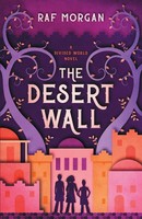 Raf Morgan | The Desert Wall | Taschenbuch | Englisch (2018) | The Fourth Gorgon