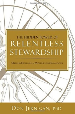 The Hidden Power of Relentless Stewardship: 5 Keys to Developing a World-Cla...