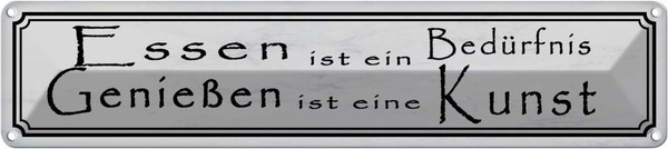 Blechschild 10X46 Cm Essen BedüRfnis GenießEn Kunst Spruch Zitat Deko Geschenk M-image
