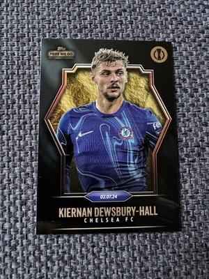 2024-25 TOPPS Summer Signings Here We Go Kieran Dewsbury-Hall (Chelsea FC)