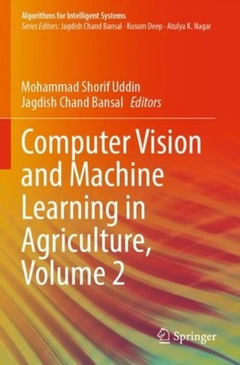 Uddin - Computer Vision and Machine Learning in Agriculture Volume 2  - X555z